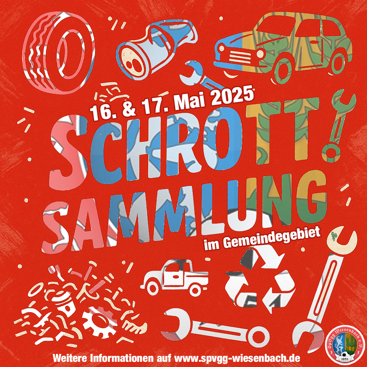 Schrottsammlung im Gemeindegebiet - 16. & 17. Mai 2025