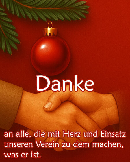 Danke an alle, die mit Herz und Einsatz unseren Verein zu dem machen,